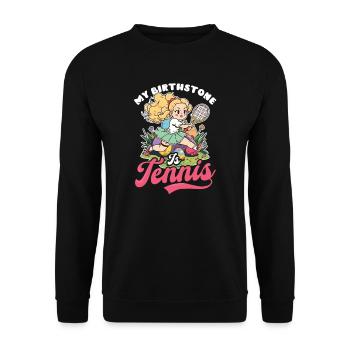Tennis Easter Birthstone Is Tennis - Unisex Sweatshirt - black - Front - Alina (178cm) & Michal (187cm)