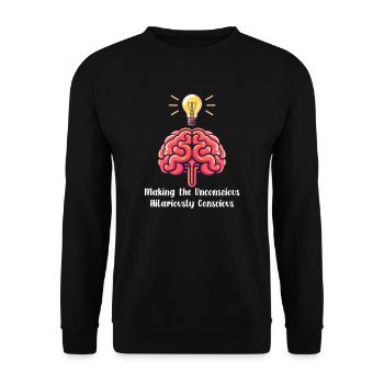Psychologist Unconscious Hilariously Conscious - Unisex Sweatshirt - black - Front - Alina (178cm) & Michal (187cm)