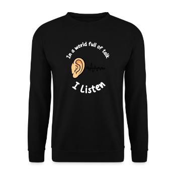 Psychologue Dans Un Monde Plein De Paroles, J’Écoute - Sweat-shirt Unisexe - noir - Devant - Alina (178cm) & Michal (187cm)