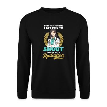 Radiologe Bezahlt werden Erschießen Menschen Strahlung - Unisex Pullover - Schwarz - Vorne - Alina (178cm) & Michal (187cm)