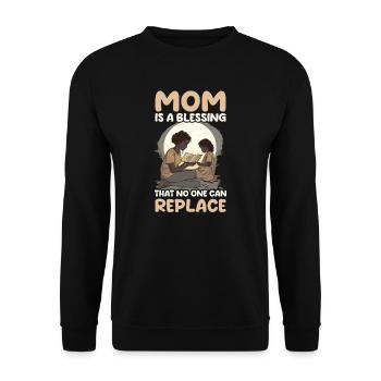 Mothers Day Mom Is Blessing Nobody Replace - Unisex Sweatshirt - black - Front - Alina (178cm) & Michal (187cm)