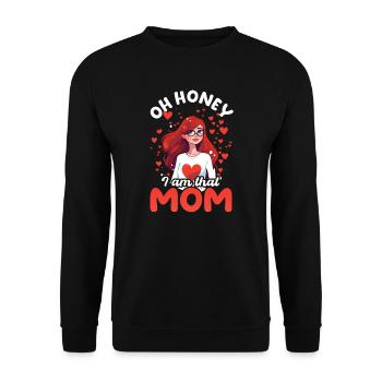 Mothers Day Honey I'm That Mom - Unisex Sweatshirt - black - Front - Alina (178cm) & Michal (187cm)