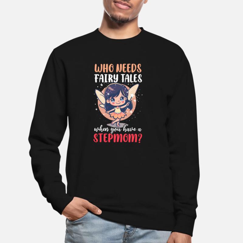 Muttertag Stiefmutter Wenn du eine Stiefmutter hast Unisex Pullover