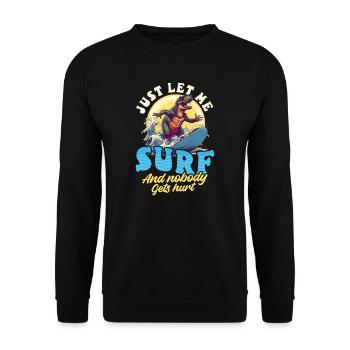Surfer, lass mich surfen, niemand wird verletzt - Unisex Pullover - Schwarz - Vorne - Alina (178cm) & Michal (187cm)
