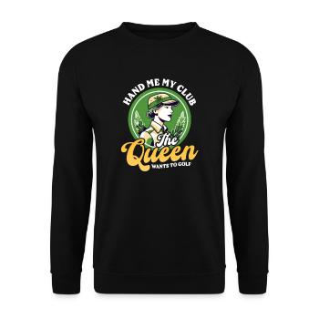 Golfen Mama Hand Meine Club-Königin Will Golf - Unisex Pullover - Schwarz - Vorne - Alina (178cm) & Michal (187cm)