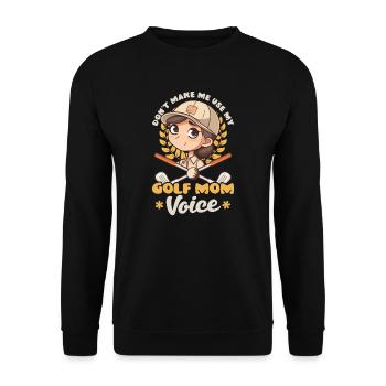 Golfing Mom Use Golf Mom Voice - Unisex Pullover - Schwarz - Vorne - Alina (178cm) & Michal (187cm)