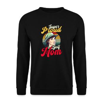 Golfing Mom Super Proud Golf Mom - Unisex Pullover - Schwarz - Vorne - Alina (178cm) & Michal (187cm)