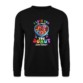 Donut liebt dich so sehr Donut sogar kennen - Unisex Pullover - Schwarz - Vorne - Alina (178cm) & Michal (187cm)