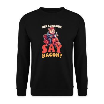 Bacon Someone Say Bacon - Unisex Sweatshirt - black - Front - Alina (178cm) & Michal (187cm)