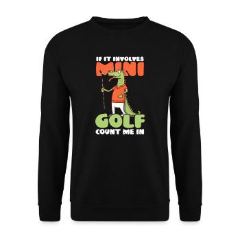 Il s’agit d’un minigolf dans lequel vous comptez - Sweat-shirt Unisexe - noir - Devant - Alina (178cm) & Michal (187cm)