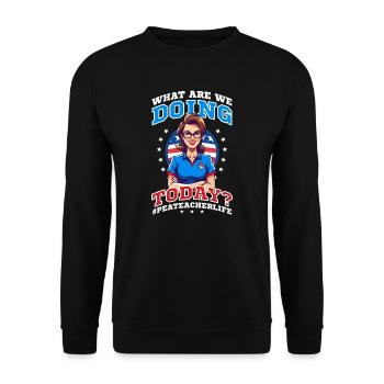 4. Juli Sportlehrer Was macht man heute - Unisex Pullover - Schwarz - Vorne - Alina (178cm) & Michal (187cm)