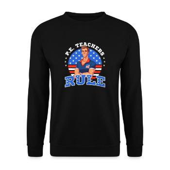 4th Of July PE Teacher PE Teachers Rule - Unisex Sweatshirt - black - Front - Alina (178cm) & Michal (187cm)