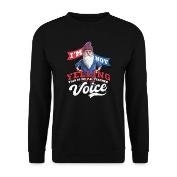 4. Juli Sportlehrer schreit keinen Stimmzwerg - Unisex Pullover - Schwarz - Vorne - Alina (178cm) & Michal (187cm)