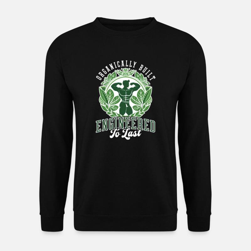 Natty Bodybuilder Engineered To Last - Unisex Sweatshirt - black