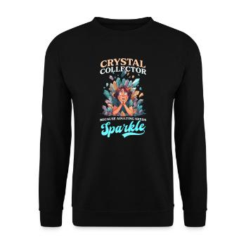 Crystal Collector Parce que l’âge adulte a besoin d’éclat - Sweat-shirt Unisexe - noir - Devant - Alina (178cm) & Michal (187cm)