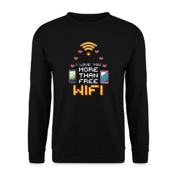 Geek Love Je t’aime plus que le Wi-Fi gratuit - Sweat-shirt Unisexe - noir - Devant - Alina (178cm) & Michal (187cm)