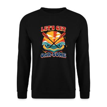 Kayaking Let’s Get Oar-some - Unisex Sweatshirt - black - Front - Alina (178cm) & Michal (187cm)
