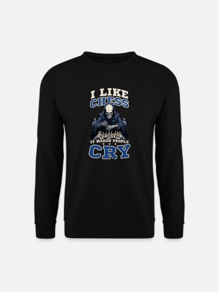 Chess Makes People Cry - Unisex Sweatshirt - black
