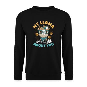 Alpaka-Lama Mein Lama hatte Recht mit dir - Unisex Pullover - Schwarz - Vorne - Alina (178cm) & Michal (187cm)