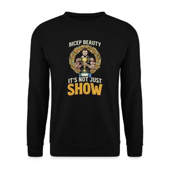 Flexing Biceps Bicep Beauty: It's Not Just Show - Unisex Sweatshirt - black - Front - Alina (178cm) & Michal (187cm)