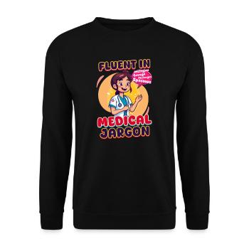 ED Nurse Fluent In Medical Jargon - Unisex Sweatshirt - black - Front - Alina (178cm) & Michal (187cm)