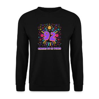 92. Geburtstag Prost auf 92 Jahre - Unisex Pullover - Schwarz - Vorne - Alina (178cm) & Michal (187cm)