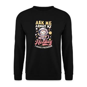 Affenliebhaber Frag mich nach meinem Affen Habe Bilder - Unisex Pullover - Schwarz - Vorne - Alina (178cm) & Michal (187cm)