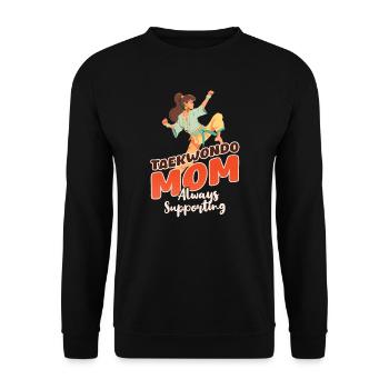 Taekwondo Mom Taekwondo Mom: Always Supporting - Unisex Sweatshirt - black - Front - Alina (178cm) & Michal (187cm)