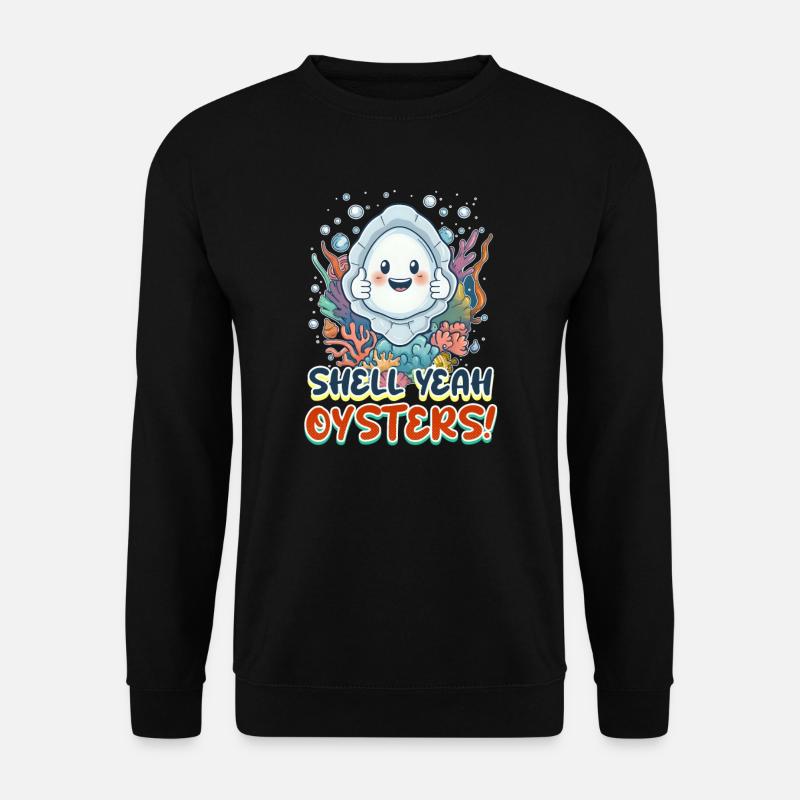 Austernschale ja, Austern! - Unisex Pullover - Schwarz