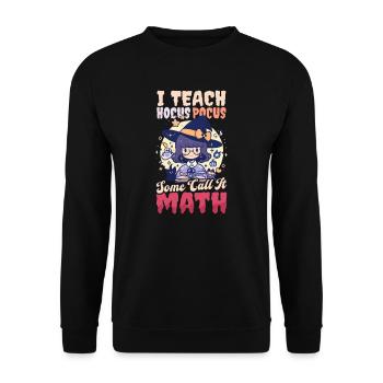 Halloween Math Teacher I Teach Some Call Math - Unisex Sweatshirt - black - Front - Alina (178cm) & Michal (187cm)