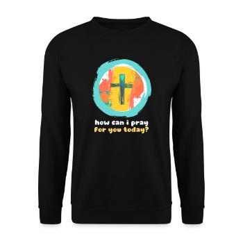 Wie kann ich heute für dich beten? - Unisex Pullover - Schwarz - Vorne - Alina (178cm) & Michal (187cm)