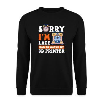Accessoires d’imprimante 3D Désolé je suis en retard, j’ai dû attendre - Sweat-shirt Unisexe - noir - Devant - Alina (178cm) & Michal (187cm)