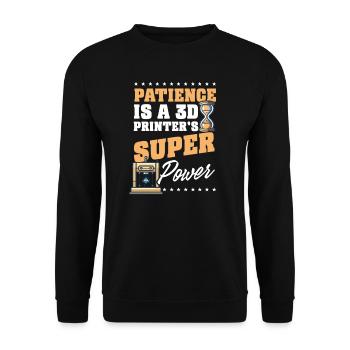 Accessoires pour imprimante 3D Patience La puissance de l’imprimante 3D - Sweat-shirt Unisexe - noir - Devant - Alina (178cm) & Michal (187cm)