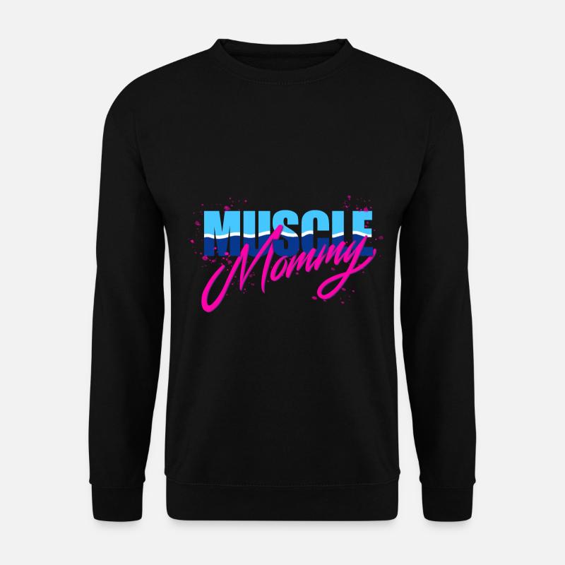 Muscle Mommy - Unisex Pullover - Schwarz