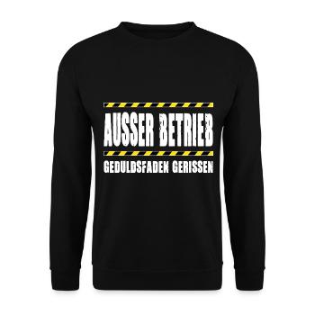 AUSSER BETRIEB GEDULDSFADEN GERISSEN - Unisex Pullover - Schwarz - Vorne - Alina (178cm) & Michal (187cm)