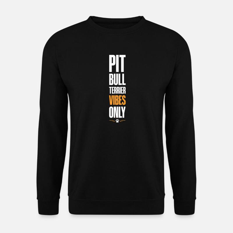 Pitbull Terrier Vibes Only - Unisex Sweatshirt - black