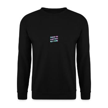 "ERROR 404 EMOTIONS NOT FOUND" Shirt - Unisex Sweatshirt - black - Front - Alina (178cm) & Michal (187cm)