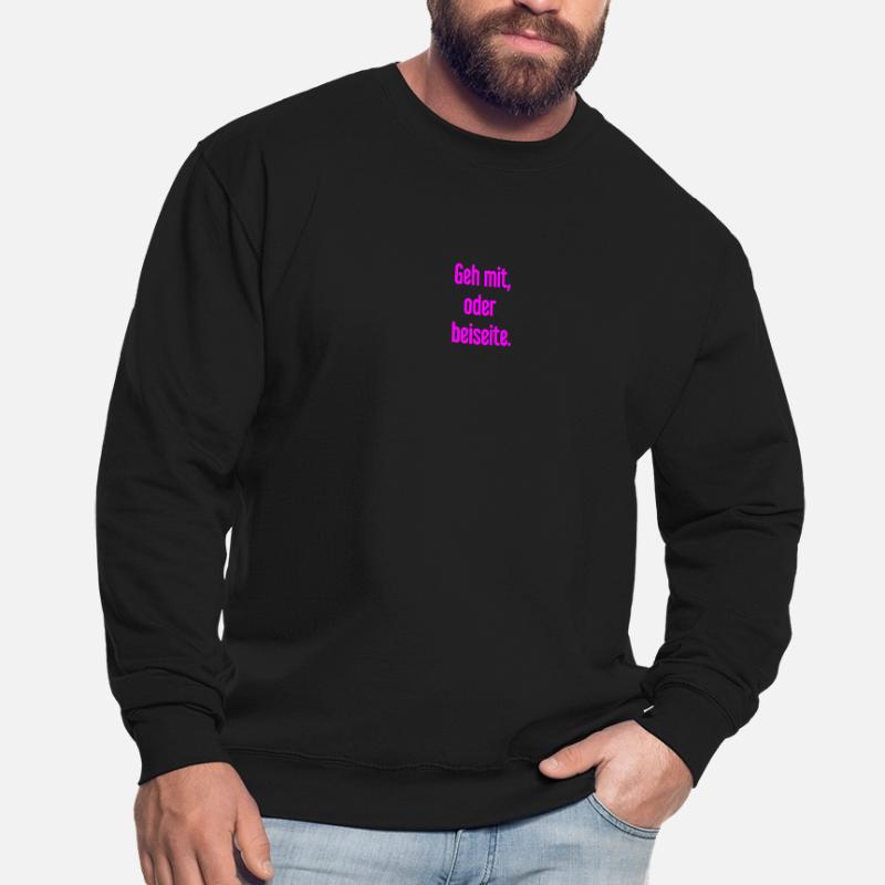 Geh mit oder beiseite Unisex Pullover