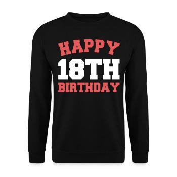 Happy 18th Birthday - Unisex Pullover - Schwarz - Vorne - Alina (178cm) & Michal (187cm)