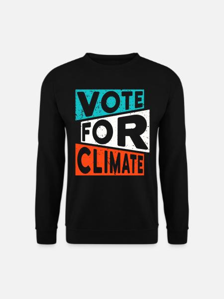 Climate change slogan: VOTE FOR CLIMATE - Unisex Sweatshirt - black