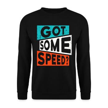 GOT SOME SPEED PEP Amphetamin Drogen Spruch - Unisex Pullover - Schwarz - Vorne - Alina (178cm) & Michal (187cm)