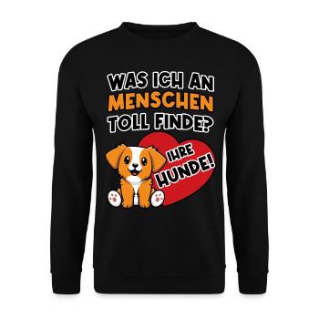 Das tolle an Menschen sind ihre Hunde - Unisex Pullover - Schwarz - Vorne - Alina (178cm) & Michal (187cm)