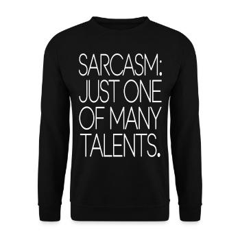 Sarcasm Talent Statement Design - Unisex Sweatshirt - black - Front - Alina (178cm) & Michal (187cm)