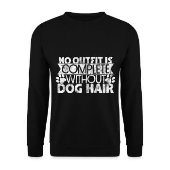 no outfit is complete without dog hair Hundespruch - Unisex Pullover - Schwarz - Vorne - Alina (178cm) & Michal (187cm)