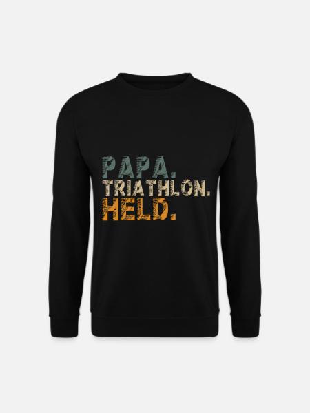 Triathlon Triathlet Papa Opa Mann witziger Spruch - Unisex Pullover - Schwarz