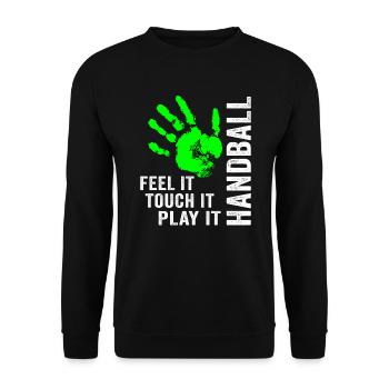 Handball Feel It Touch It Play It Handballer - Unisex Sweatshirt - black - Front - Alina (178cm) & Michal (187cm)