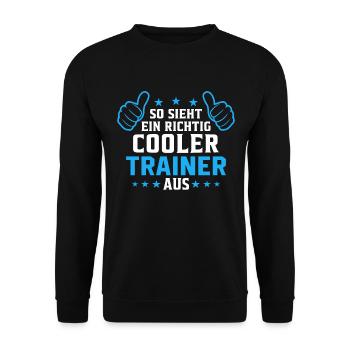 So sieht ein cooler Trainer aus - Unisex Pullover - Schwarz - Vorne - Alina (178cm) & Michal (187cm)