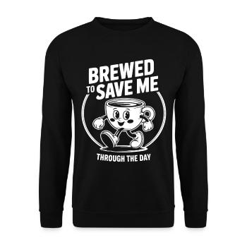 Gebrüht, um mich durch den Tag zu retten - Unisex Pullover - Schwarz - Vorne - Alina (178cm) & Michal (187cm)
