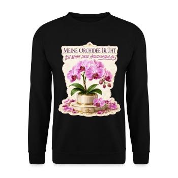 Meine Orchidee blüht, ich nehme diese Auszeichnung - Unisex Pullover - Schwarz - Vorne - Alina (178cm) & Michal (187cm)