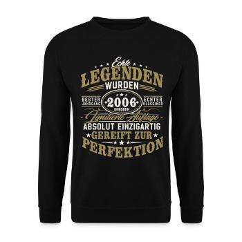 2006 Jahrgang geboren Legenden Vintage Geburtstag - Unisex Pullover - Schwarz - Vorne - Alina (178cm) & Michal (187cm)